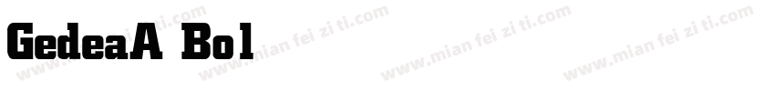 GedeaA Bold字体转换